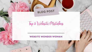 Top 5 Website Mistakes