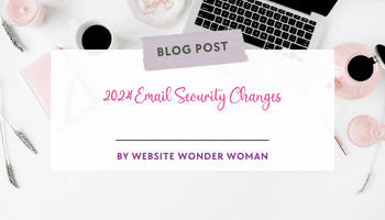 2024 Email Security Changes