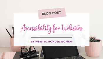 Accessibility for websites- 5 tips for making your site more accessible